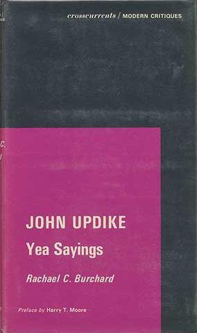 Immagine del venditore per John Updike: Yea Sayings (Crosscurrents-Modern Critiques Ser.) venduto da Kenneth A. Himber