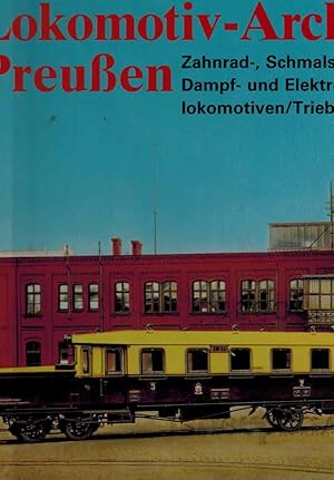 Seller image for Lokomotiv-Archiv Preuen. Zahnrad-, Schmalspur-, Dampf- und Elektrolokomotiven/Triebwagen Band 4 for sale by Dobben-Antiquariat Dr. Volker Wendt