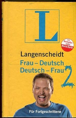 Langenscheidt Frau-Deutsch, Deutsch Frau. Für Fortgeschrittene.