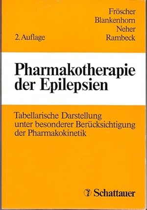 Immagine del venditore per Pharmakotherapie der Epilepsien. Tabellarische Darstellung unter besonderer Bercksichtigung der Pharamkokinetik. venduto da Ant. Abrechnungs- und Forstservice ISHGW