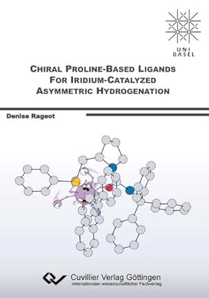 Seller image for Chiral Proline-Based Ligands for Iridium-Catalyzed Asymmetric Hydrogenation for sale by AHA-BUCH GmbH