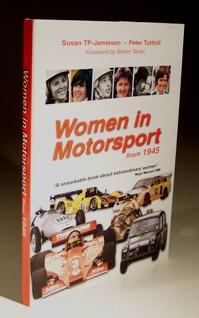 Seller image for Women in Motor Sport from 1945 - Authors Signed Copy for sale by Wadard Books PBFA