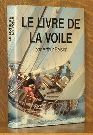 Image du vendeur pour LE LIVRE DE LA VOILE mis en vente par Andre Strong Bookseller