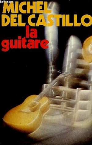 Seller image for LA GUITARE - RECIT. for sale by Le-Livre
