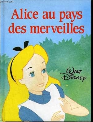 Imagen del vendedor de ALICE AU PAYS DES MERVEILLES. a la venta por Le-Livre