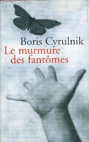Seller image for LE MURMURE DES FANTOMES. for sale by Le-Livre