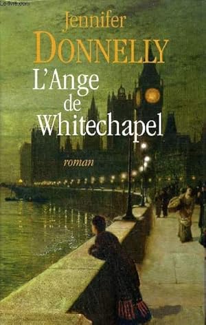 Image du vendeur pour L'ANGE DE WHITECHAPEL - ROMAN. mis en vente par Le-Livre