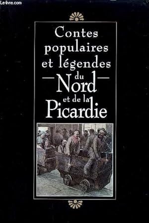 Bild des Verkufers fr CONTES POPULAIRES ET LEGENDES DU NORD ET DE LA PICARDIE. zum Verkauf von Le-Livre