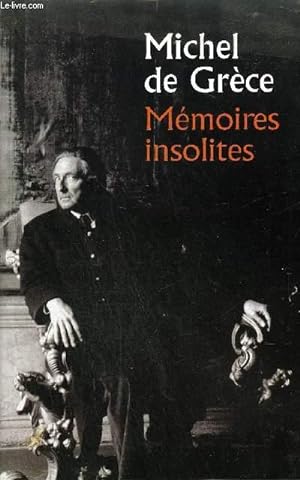 Bild des Verkufers fr MEMOIRES INSOLITES. zum Verkauf von Le-Livre
