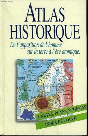 Seller image for ATLAS HISTORIQUE DE L'APPARITION DE L'HOMME SUR LA TERER A L'ERE ATOMIQUE . for sale by Le-Livre