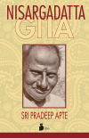 NISARGADATTA GITA