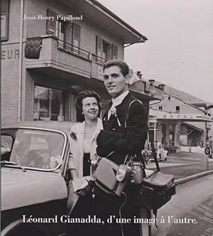 Image du vendeur pour Lonard Gianadda, d'une Image a l'Autre, mis en vente par L'Odeur du Book