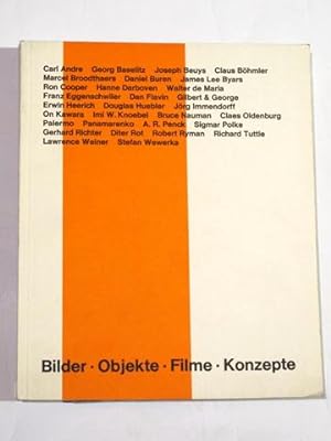Bilder - Objekte - Filme - Konzepte. Städtische Galerie im Lenbachhaus, München, 3. April bis 13....