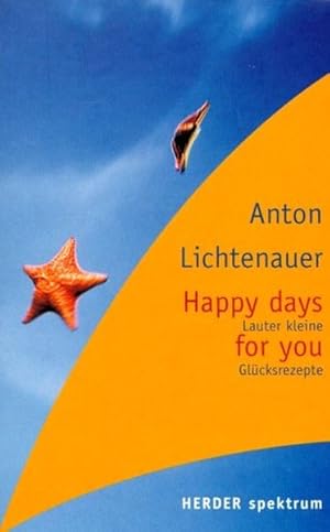 Seller image for Happy days for you for sale by ANTIQUARIAT Franke BRUDDENBOOKS