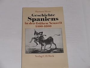 Geschichte Spaniens in der frühen Neuzeit. 1400 - 1800