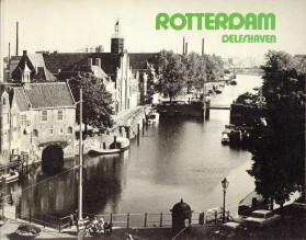 Bild des Verkufers fr Rotterdam Delfshaven zum Verkauf von Antiquariaat Parnassos vof