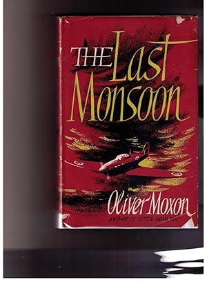Image du vendeur pour The Last Monsoon mis en vente par CARDINAL BOOKS  ~~  ABAC/ILAB