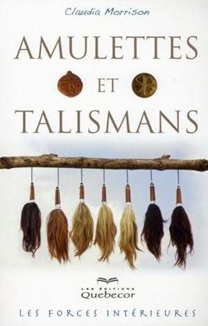 amulettes et talismans 4ed - les forces interieures