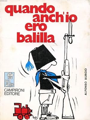 Bild des Verkufers fr QUANDO ANCH'IO ERO BALILLA zum Verkauf von Le-Livre