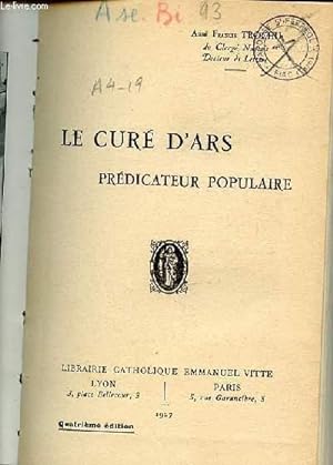 Imagen del vendedor de LE CURE D'ARS : PREDICATEUR POPULAIRE. a la venta por Le-Livre