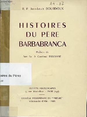 Seller image for HISTOIRE DU PERE BARBABRANCA - COLLEGE MISSIONNAIRE DU PRIEURE. for sale by Le-Livre