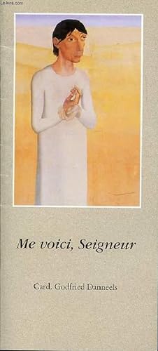 Seller image for ME VOICI, SEIGNEUR. A PROPOS DES VOCATIONS. for sale by Le-Livre