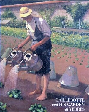 Caillebotte and His Garden at Yerres