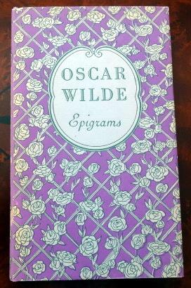Oscar Wilde Epigrams.