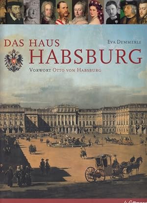 Bild des Verkäufers für Das Haus Habsburg zum Verkauf von Leipziger Antiquariat