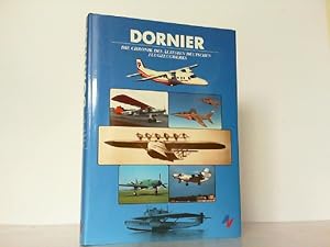 Bild des Verkufers fr Dornier. Die Chronik des ltesten deutschen Flugzeugwerks. zum Verkauf von Antiquariat Ehbrecht - Preis inkl. MwSt.