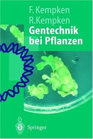 Bild des Verkufers fr Gentechnik bei Pflanzen: Chancen und Risiken (Springer-Lehrbuch) zum Verkauf von Kepler-Buchversand Huong Bach