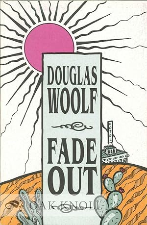 Seller image for FADE OUT for sale by Oak Knoll Books, ABAA, ILAB