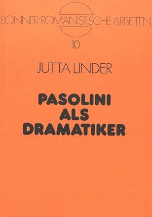 Bild des Verkufers fr Pasolini als Dramatiker. (=Bonner Romanistische Arbeiten; Bd. 10). zum Verkauf von Antiquariat Thomas Haker GmbH & Co. KG