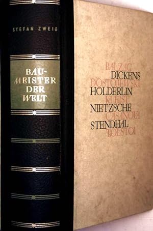 Baumeister der Welt - Balzac, Dickens, Dostojewski, Hölderlin, Kleist, Nietzsche, Casanova, Stend...