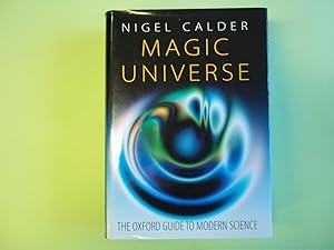 Seller image for Magic Universe: The Oxford Guide to Modern Science for sale by Carmarthenshire Rare Books