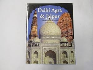 Bild des Verkufers fr Delhi, Agra and Jaipur: The Golden Triangle [Spanish text] zum Verkauf von Goldstone Rare Books