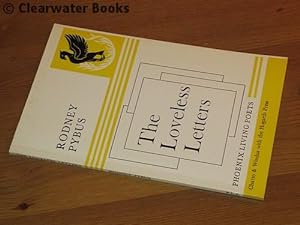 The Loveless Letters. Poems. (INSCRIBED)