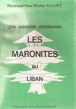 Une minorité chrétienne:les Maronites au Liban