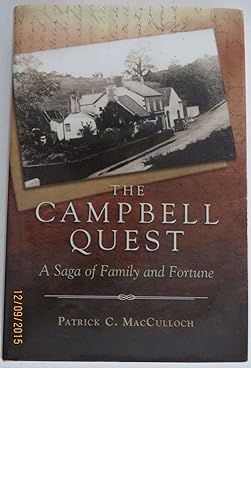 The Campbell Quest - A Saga of Family and Fortune