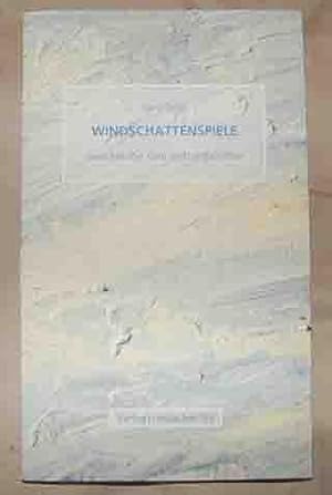 Seller image for Windschattenspiele - Gedichte ber Orte und Landschaften for sale by 3 Mile Island