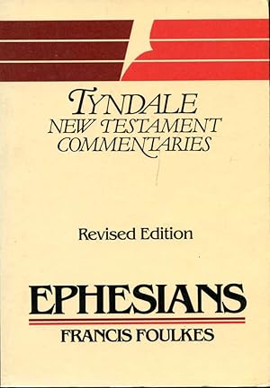 Seller image for The Epistle of Paul to the Ephesians: An Introduction and Commentary (Tyndale New Testament Commentaries) for sale by Pendleburys - the bookshop in the hills
