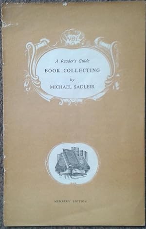 Bild des Verkufers fr BOOK COLLECTING. A READER'S GUIDE. zum Verkauf von Graham York Rare Books ABA ILAB