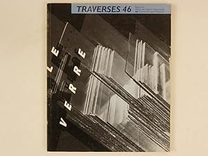 Imagen del vendedor de Traverses 46 Le Verre a la venta por A Balzac A Rodin