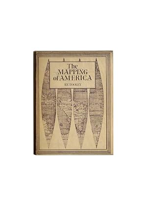 Seller image for The Mapping of America for sale by Valeria Bella Stampe Srl