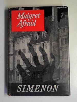 Image du vendeur pour Maigret afraid mis en vente par Cotswold Internet Books