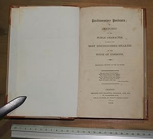 Seller image for Parliamentary portraits or sketches of the public character of some of the distinguished speakers of the House of Commons. Originally published in the Examiner for sale by Stephen Rench