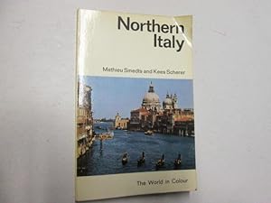 Seller image for Northern Italy (The World in colour series) for sale by Goldstone Rare Books