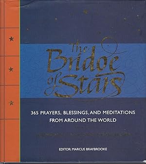 Seller image for Bridge Of Stars: 365 Prayers, Blessings, And Meditations From Around The World for sale by BYTOWN BOOKERY