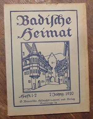 Imagen del vendedor de Badische Heimat. Heft 1-2, 1920 (Zeitschrift fr Volkskunde, lndliche Wohlfahrtspflege, Heimat- und Denkmalschutz) a la venta por ANTIQUARIAT H. EPPLER