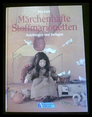 Seller image for Märchenhafte Stoffmarionetten. Anleitungen und Vorlagen for sale by ANTIQUARIAT Franke BRUDDENBOOKS